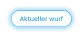 Aktueller wurf